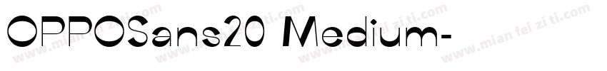 OPPOSans20 Medium字体转换